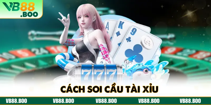 Cách Soi Cầu Tài Xỉu Chuẩn Nhất Cho Người Chơi Mới Bắt Đầu
